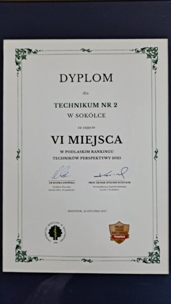 183437d0-114d-49a7-b783-556ca31ffa7a Dyplom dla Technikum Nr 2 w Sokółce za zajęcie 6 miejsca w Podlaskim Rankingu Techników Perspektywy 2025